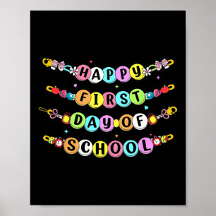 Ck To School Friendship Bracelet First Day Of Scho Poster