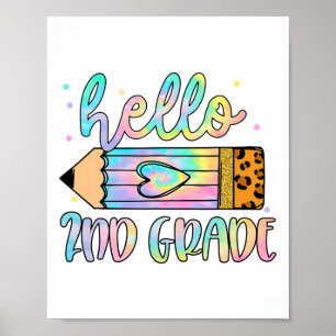 Ck To School Hello 2nd Grade Leopard Tie Dye Penci Poster