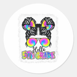Ck To School Hello 5th Grade Cute Messy Bun Tie Dy Classic Round Sticker