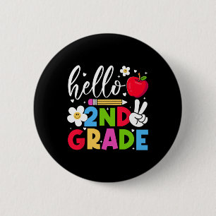 Ck To School Hello Second Grade Team 2nd Grade Boy 6 Cm Round Badge