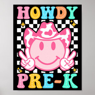Ck To School Howdy Pre-k Cute Western Cowboy Cowgi Poster