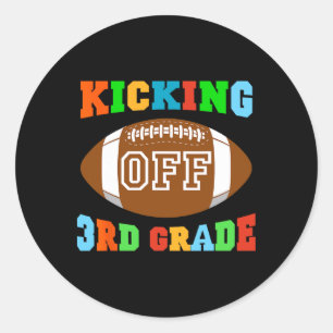 Ck To School Kicking Off 3rd Grade Footll Kids Boy Classic Round Sticker