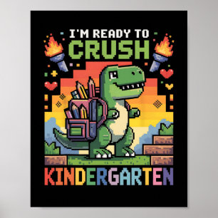 Ck To School Kindergarten Boys I'm Ready To Crush Poster