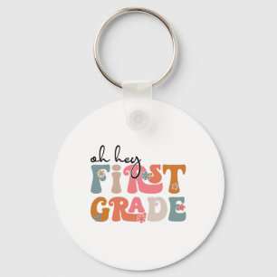 Ck To School Oh Hey First Grade Teacher Student Bo Key Ring