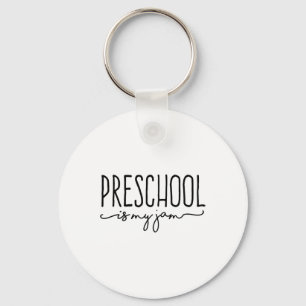 Ck To School Preschool Is My Jam Pre-k Teachers St Key Ring