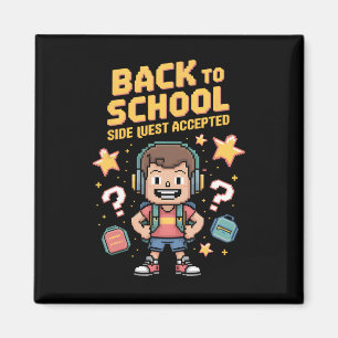 Ck To School Side Quest Accepted Gamer 2 Magnet