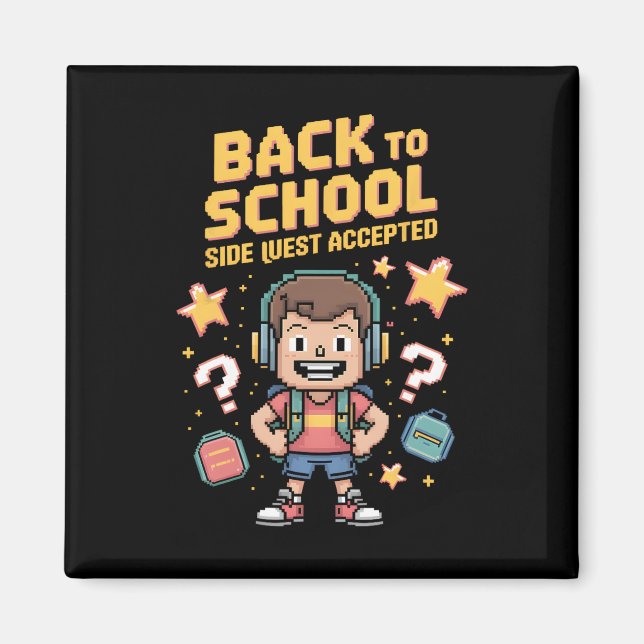 Ck To School Side Quest Accepted Gamer 2  Magnet (Front)