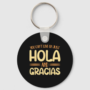 Ck To School Spanish Teacher Live On Just Hola And Key Ring