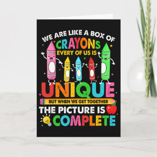 Ck To School Teacher We Are Like A Box Of Crayons  Card