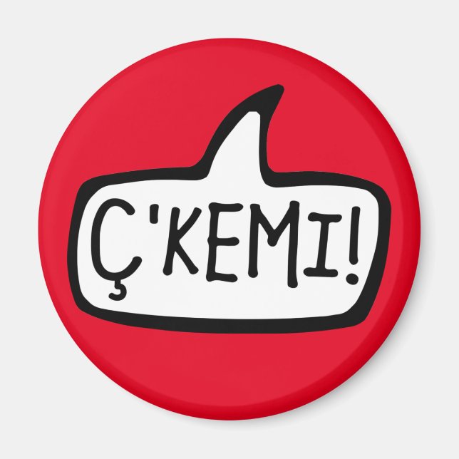Ç'Kemi! Tosk Albanian Word For Hi, Hey, What’s Up Magnet (Front)