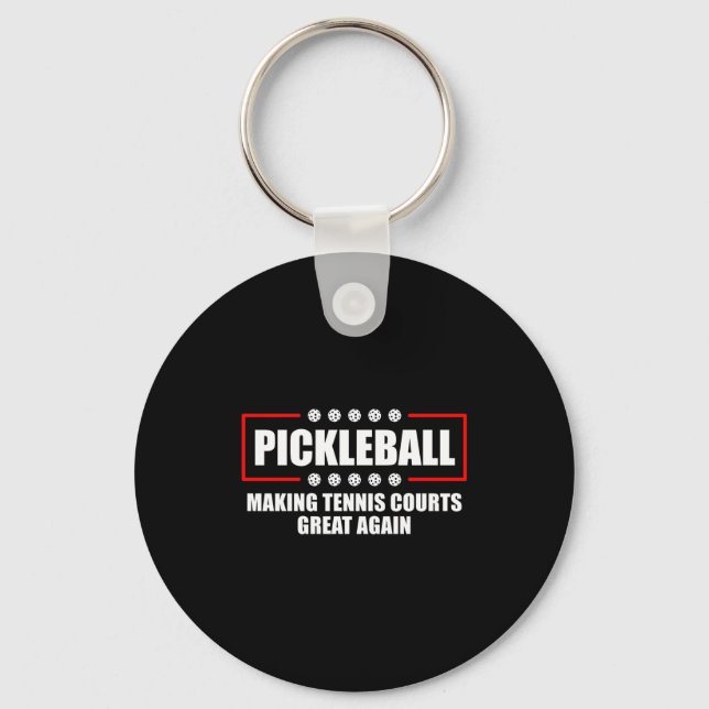 Ckleball Making Tennis Courts Great Again Funny  Key Ring (Front)