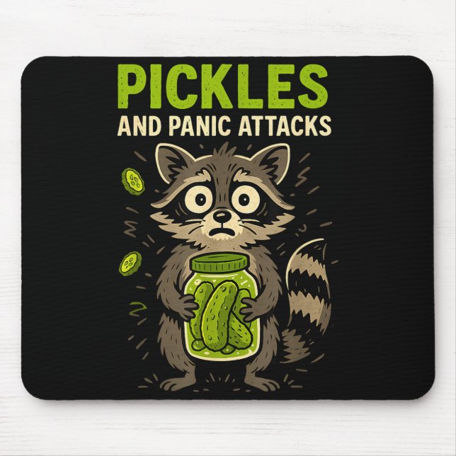 Ckles And Panic Attacks Raccoon Trash Panda Funny  Mouse Pad (Front)