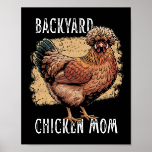 Ckyard Chicken Mum Polish Hen Design Vintage Farmh Poster