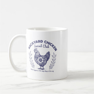 Ckyard Chicken Social Club, Ladies Only, Chicken L Coffee Mug