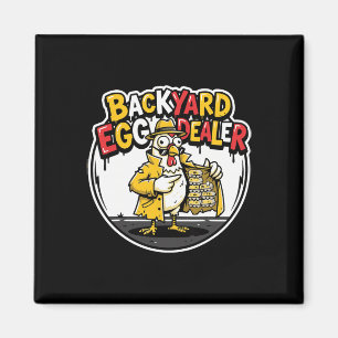 Ckyard Egg Dealer Funny Chicken Design  Magnet