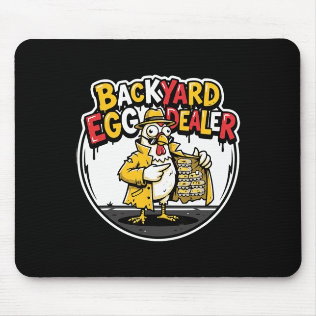 Ckyard Egg Dealer Funny Chicken Design  Mouse Pad (Front)