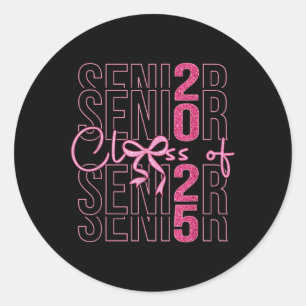 Cl Of 2025 Coquette Senior 2025 Graduation Back To Classic Round Sticker