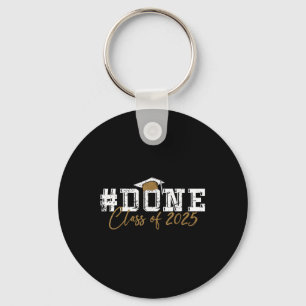 Cl Of 2025 Done Graduation For Him Her Women Men Key Ring