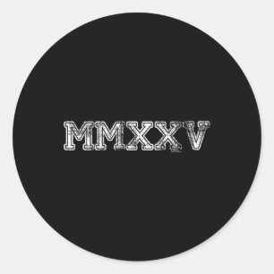 Cl Of 2025 Mmxxv _ Graduation Spirit Vintage Senio Classic Round Sticker