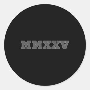 Cl Of 2025 Mmxxv Shirt Senior Year 25 Graduation G Classic Round Sticker