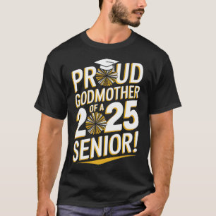 Cl Of 2025 Proud Godmother Cheerleading Senior Gra T-Shirt