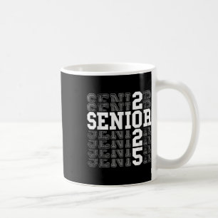 Cl Of 2025 Senior 2025 Back To School 2025 Graduat Coffee Mug