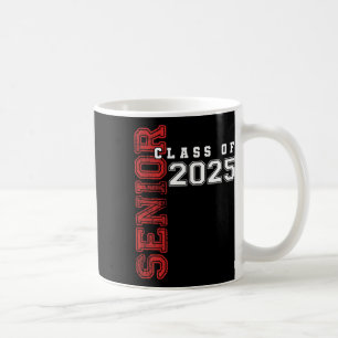 Cl Of 2025 Senior 2025 Grad Graduate Graduation 20 Coffee Mug