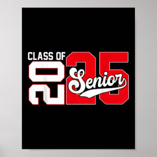 Cl Of 2025 Senior Graduation 2025 Back To School K Poster