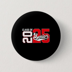 Cl Of 2025 Senior Graduation 2025 Ck To School Kid 6 Cm Round Badge