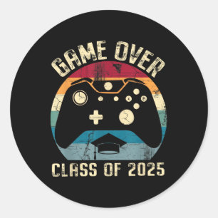 Cl Of 2025 Senior Graduation Game Over For Gamer S Classic Round Sticker
