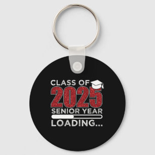 Cl Of 2025 Senior Year Loading Funny Senior 2025  Key Ring