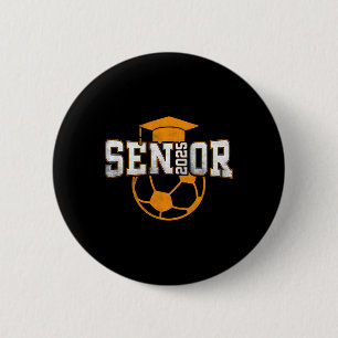 Cl Of 2025 Soccer Graduation Cl Of 2025 Senior 6 Cm Round Badge