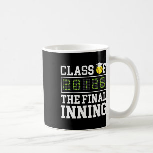 Cl Of 2026 Final Inning Softll Senior 2026 _1 Coffee Mug