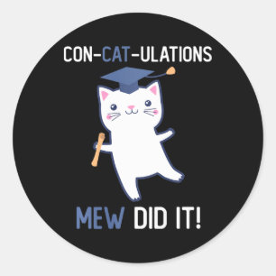 Cl Of 2026 Graduate Mew Did It Cat Lover Graduatio Classic Round Sticker