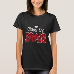 Cl Of 2026 Heart Grow With Me Senior 2026 Graduati T-Shirt