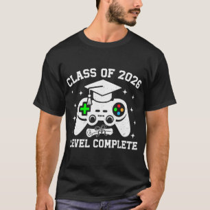 Cl Of 2026 Level Complete Gamer Senior Graduation T-Shirt