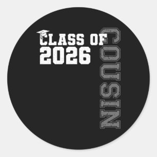 Cl Of 2026 Proud Cousin Of A 2026 Graduate Graduat Classic Round Sticker