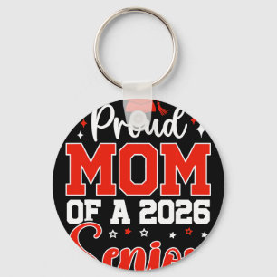 Cl Of 2026 Proud Mum Of A Cl Of 2026 Senior Mum 20 Key Ring