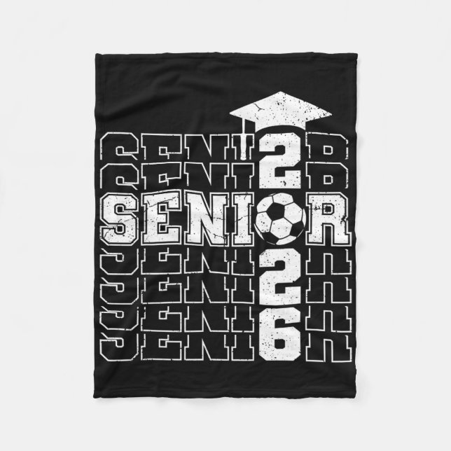 Cl Of 2026 Senior 2026 Soccer Seniors Graduation  Fleece Blanket (Front)