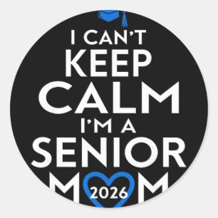 Cl Of 2026 Senior Mum Funny Graduation Classic Round Sticker