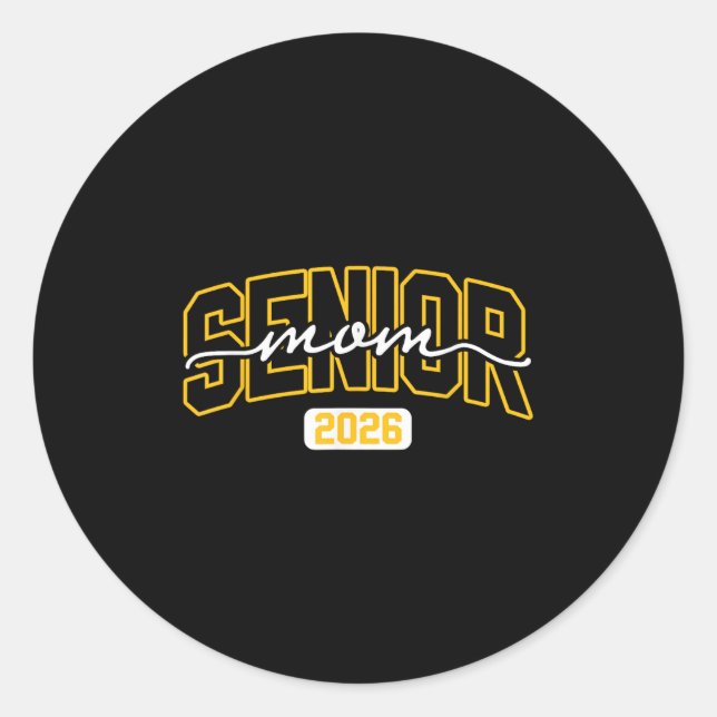 Cl Of 2026 Senior Mum High School Graduation Black Classic Round Sticker (Front)