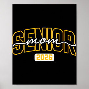 Cl Of 2026 Senior Mum High School Graduation Black Poster
