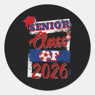 Cl Of 2026 Senior Soccer Player High School Gradua Classic Round Sticker