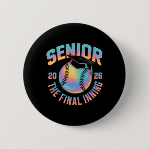 Cl Of 2026 Senior Softll The Final Inning  6 Cm Round Badge