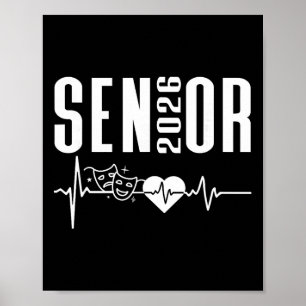 Cl Of 2026 Senior Theatre Themed Drama Heartbeat G Poster