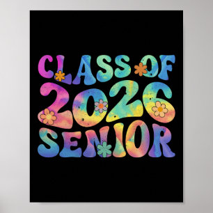 Cl Of 2026 Senior Tie Dye Graduation Groovy Grad S Poster