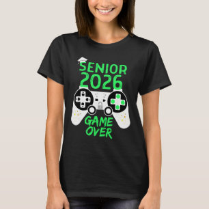 Cl Of 2026 Senior Video Game Over School Gamer Gre T-Shirt