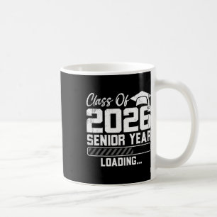 Cl Of 2026 Senior Year Loading Countdown Graduatio Coffee Mug