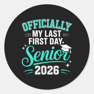Cl Of 2026 Seniors Grad Last First Day School Aqua Classic Round Sticker