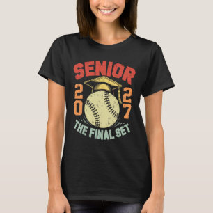 Cl Of 2027 Senior Softll The Final Set Graduation T-Shirt